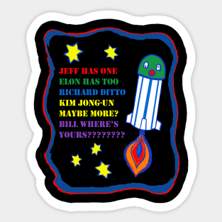 Bill where is your rocket? Sticker